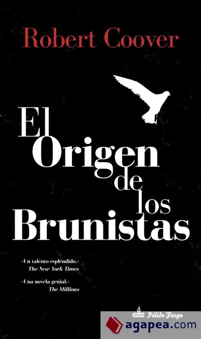 El origen de los brunistas