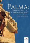 Palma: El despertar de una ciudad legendaria