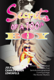 Portada de Secrets of a 100 ft. Boy