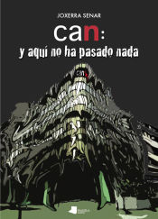 Portada de CAN: y aquí no ha pasado nada