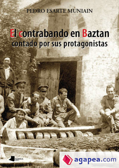 El contrabando en Baztan contado por sus protagonistas