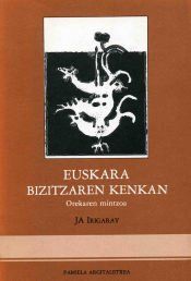 Portada de Euskara bizitzaren kenkan . Orekaren mintzoa