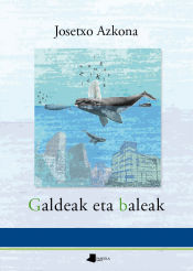 Portada de Galdeak eta baleak