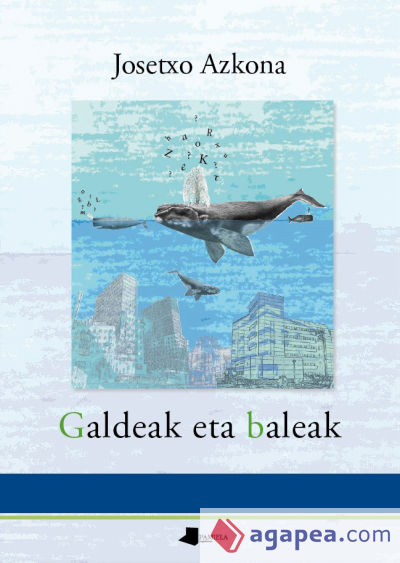 Galdeak eta baleak