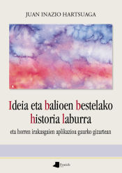 Portada de Ideia eta balioen bestelako historia laburra