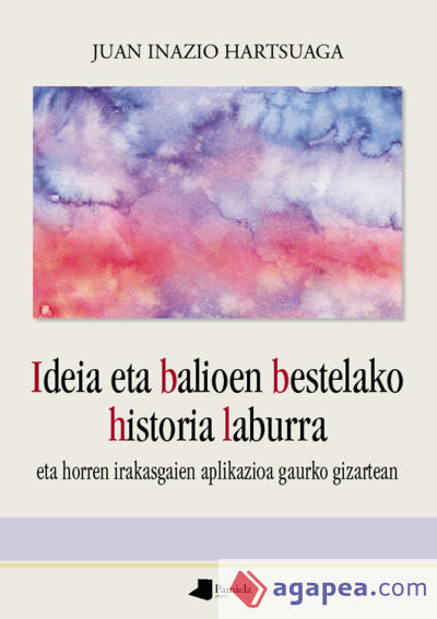 Ideia eta balioen bestelako historia laburra