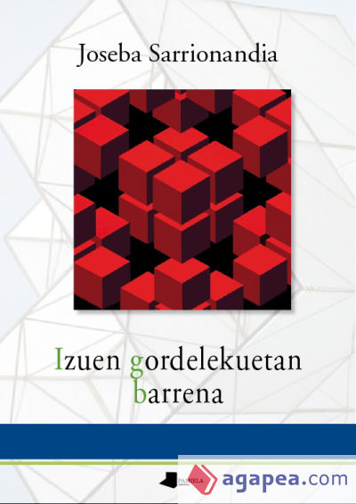 Izuen gordelekuetan barrena