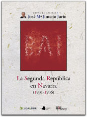 Portada de La Segunda República en Navarra (1931-1936)