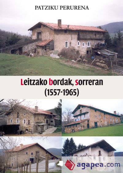 Leitzako bordak, sorreran (1557-1965)