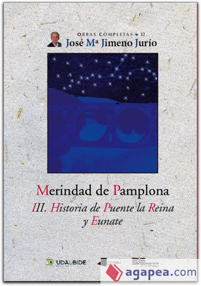 Merindad de Pamplona. III. Historia de Puente la Reina y Eunate