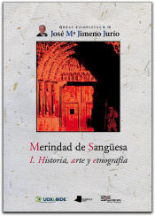 Portada de Merindad de Sangüesa. I. Historia, arte y etnografía