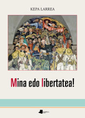 Portada de Mina edo libertatea!