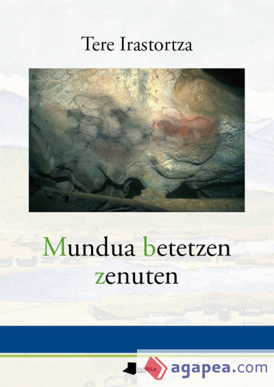 Mundua betetzen zenuten