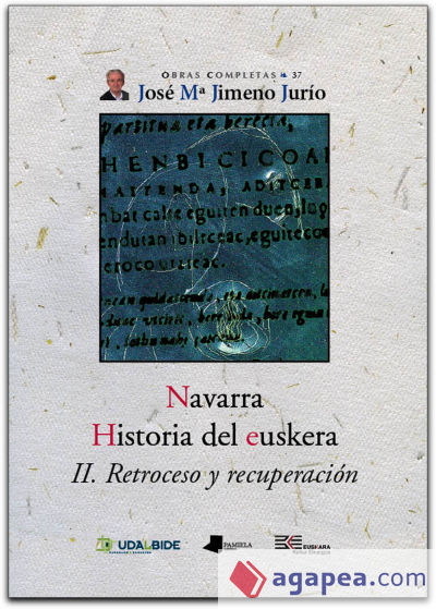 Navarra. Historia del euskera. II. Retroceso y recuperación