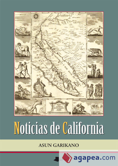 Noticias de California: Los vascos en la época de la exploración y colonización de California (1533-1848)
