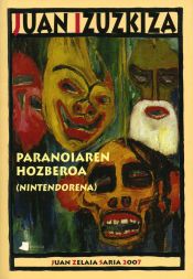 Portada de Paranoiaren hozberoa (Nintendorena)