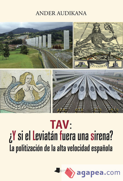 TAV: ¿Y si el Leviatán fuera una sirena?