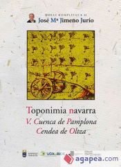 Portada de Toponimia Navarra. V. Cuenca de Pamplona. Cendea de Oltza