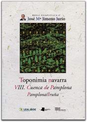 Portada de Toponimia Navarra. VIII. Cuenca de Pamplona. Pamplona/Iruña