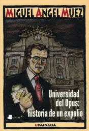 Portada de Universidad del Opus: historia de un expolio