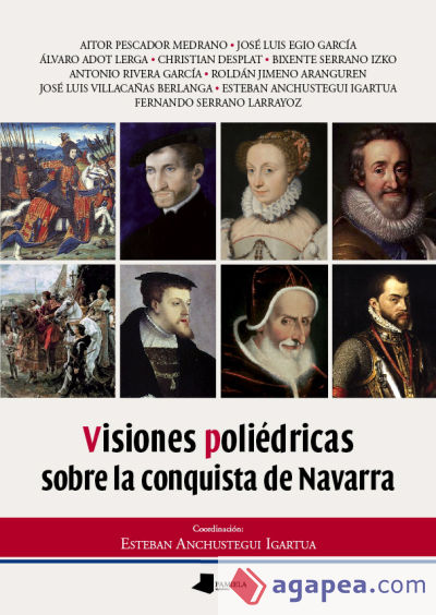 Visiones poliédricas sobre la conquista de Navarra