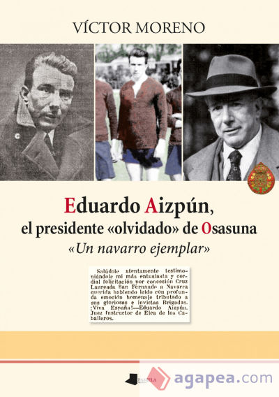 Eduardo Aizpún, el presidente «olvidado» de Osasuna