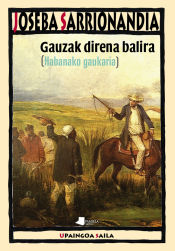 Portada de Gauzak direna balira