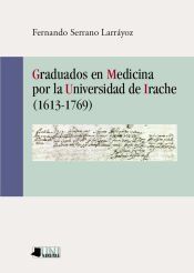 Portada de Graduados en Medicina por la Universidad de Irache (1613-1769)
