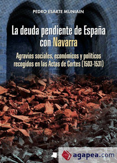 La deuda pendiente de España con Navarra La deuda pendiente de España con Navarra