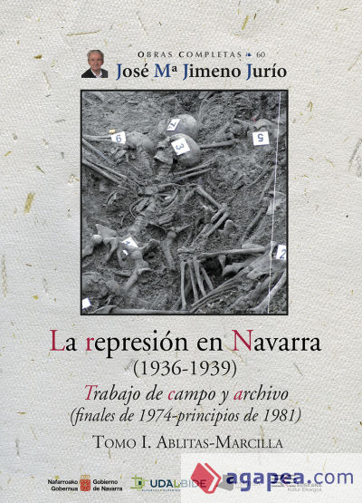 La represión en Navarra (1936-1939) Tomo I. Ablitas-Marcilla