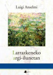 Portada de Larrazkeneko argi-ilunetan