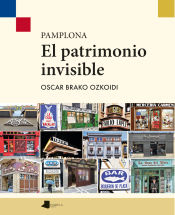 Portada de Pamplona. El patrimonio invisible