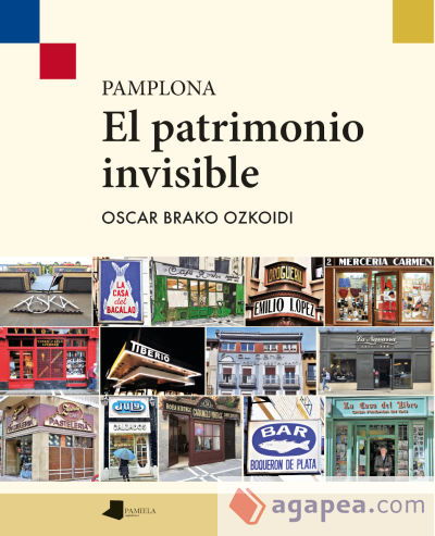 Pamplona. El patrimonio invisible