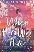 Portada de When Haru Was Here: A Magical and Heartbreaking Queer