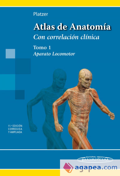 Atlas de anatomía con correlación clínica. Aparato locomotor