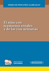 Portada de El niño con trastornos renales y de las vías urinarias