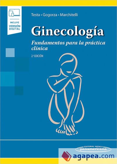 Ginecología. Fundamentos para la Práctica Clínica (Incluye Versión Digital)