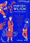 Pandora Wilson Y Otros Mitos Urbanos De Salmerón López, Rafael; Costas, Ledicia; Giménez De Ory, Beatriz; Hernandez Chambers Daniel; Biedma Garcia Juan Ramon; Corrales Gomez, Jrge; Salem Sola , Antonio Carlos