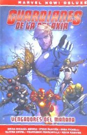 Portada de Guardianes de la Galaxia . Vengadores del ma&ntilde;ana