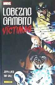 Portada de Lobezno / Gambito . Víctimas