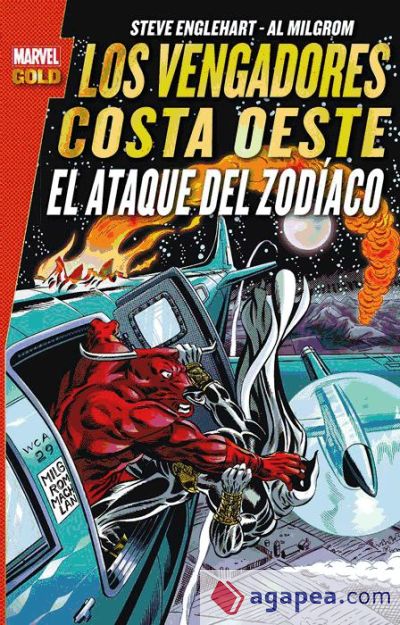 Los Vengadores Costa Oeste : El ataque del Zodíaco