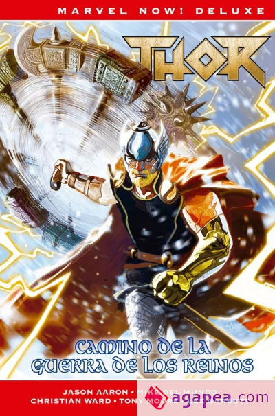 Thor De Jason Aaron 7: Camino De Guerra De Los Reinos