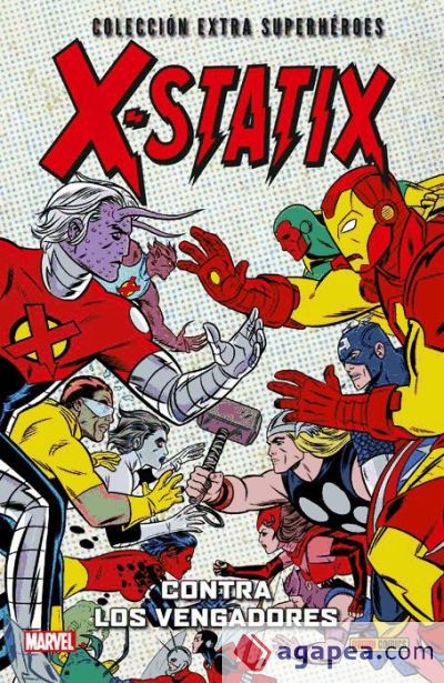 X-Statix . Contra Los Vengadores