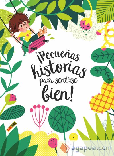 ¡PEQUEÑAS HISTORIAS PARA SENTIRSE BIEN!