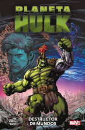 Portada de 100% Marvel planeta hulk. destructor de mundos