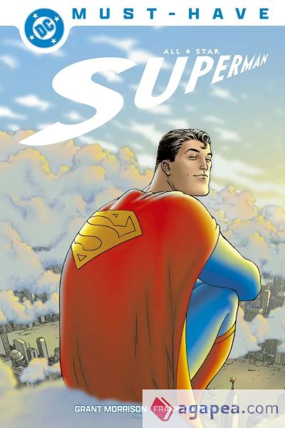 DC Must-Have. All-Star Superman DC Must-Have. All-Star Superman