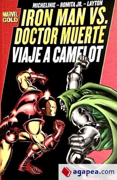 Iron man vs Doctor muerte: viaje a Camelot