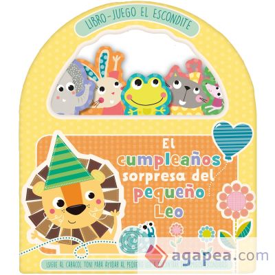 LIBRO - JUEGO EL ESCONDITE. EL CUMPLEAÑOS SORPRESA DEL PEQUEÑO LEO