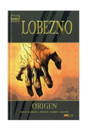 Portada de LOBEZNO: ORIGEN (MARVEL DELUXE)