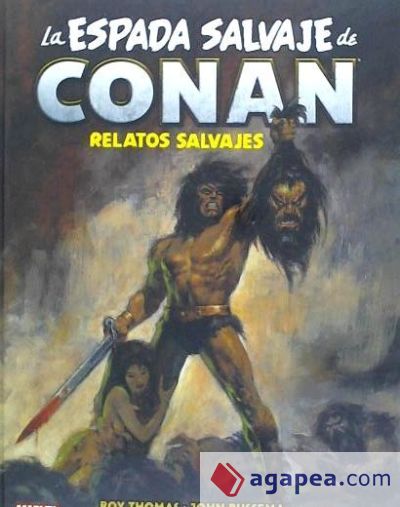 La espada salvaje de Conan: Relatos salvajes